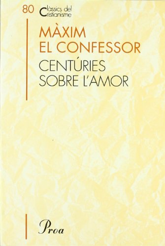 Centúries Sobre L'Amor (CLÀSSICS CRIST)