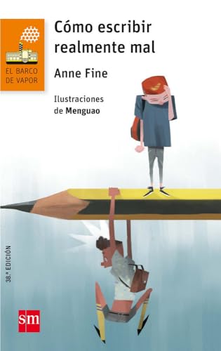 Cómo escribir realmente mal: 113 (El Barco de Vapor Naranja)