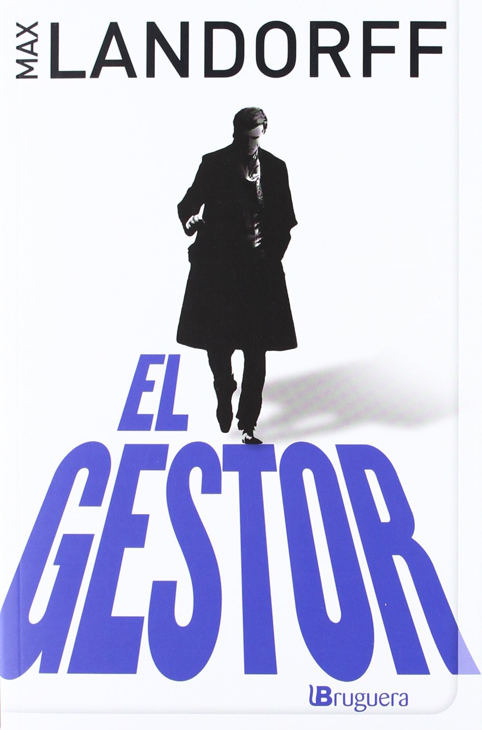 El gestor (BRUGUERA)