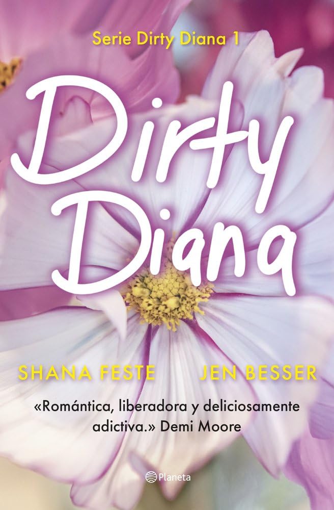 Dirty Diana: Esta podría ser tu historia de amor: 1 (Planeta Internacional)