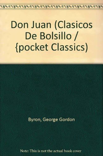 Don Juan (Clasicos de Bolsillo / {Pocket Classics)