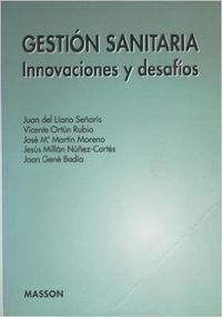 Gestion sanitaria. innovaciones y desafios