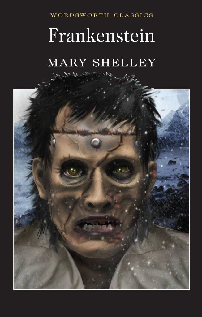 Frankenstein: Or, the Modern Prometheus