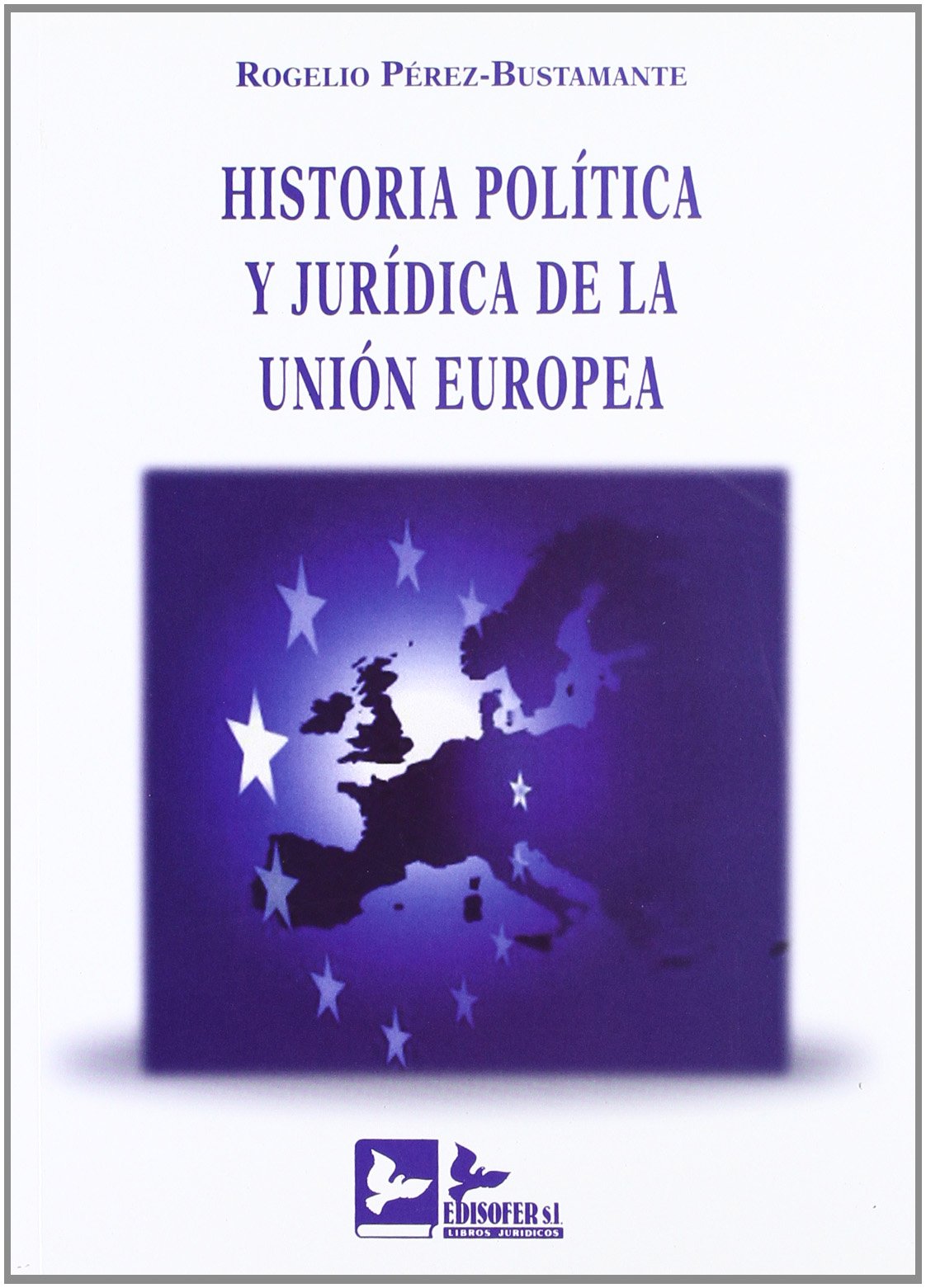 HISTORIA POLITICA Y JURIDICA DE LA UNION