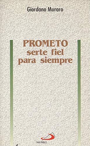PROMETO SERTE FIEL PARA SIEMPRE