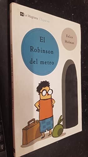 El robinson del metro: 022 (OTROS LA MAGRANA)