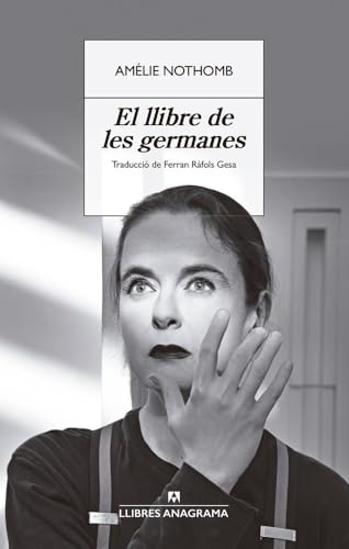 El llibre de les germanes (Llibres Anagrama)