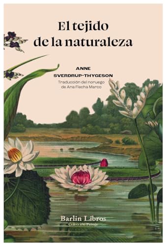 El tejido de la naturaleza