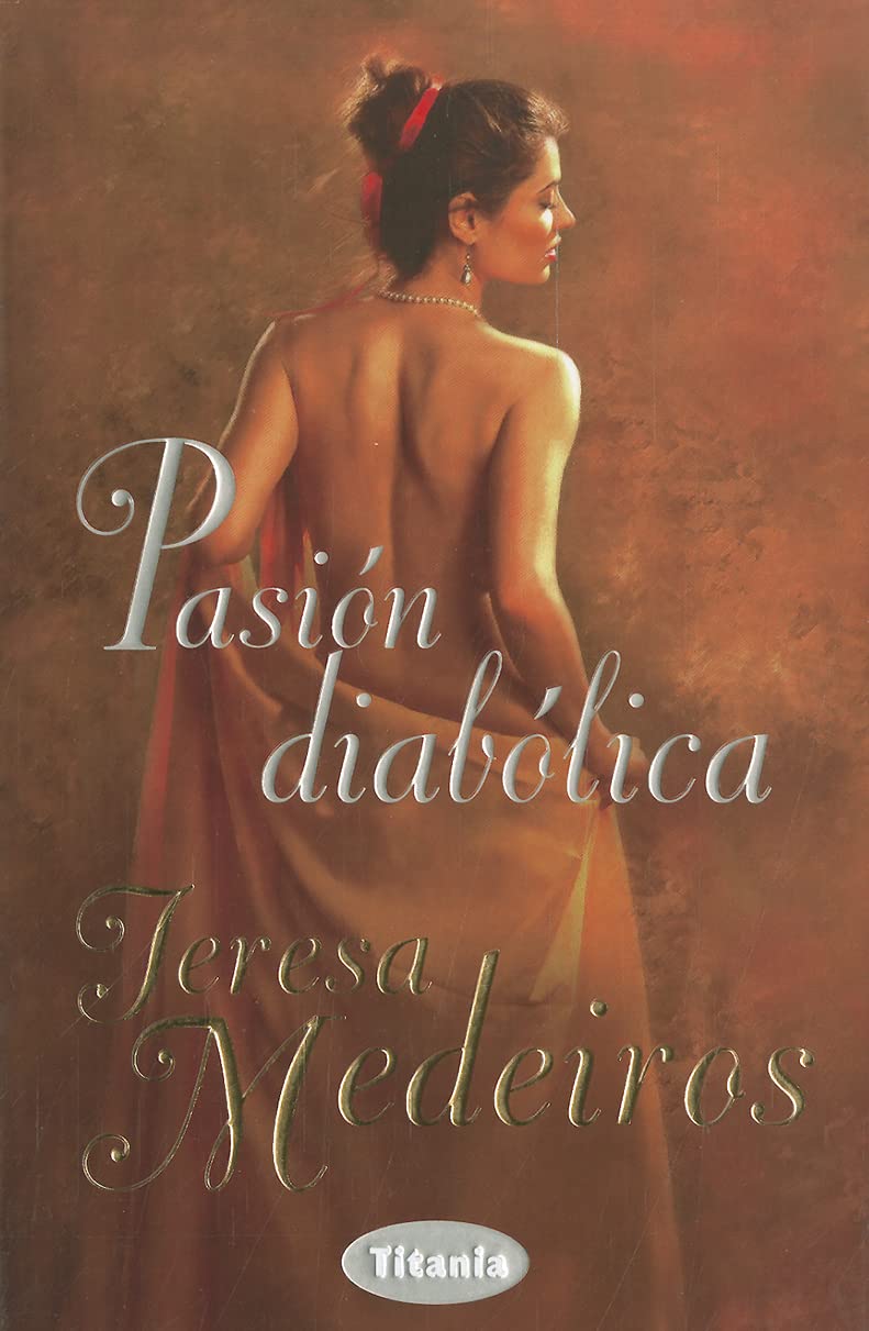 Pasión diabólica (Titania época)