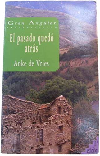 El pasado quedó atrás: 33 (Gran Angular)