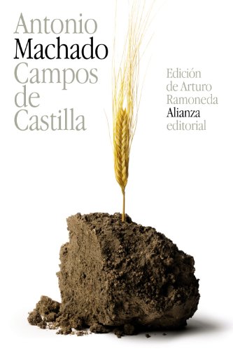 Campos de Castilla (El libro de bolsillo - Bibliotecas de autor - Biblioteca Antonio Machado)