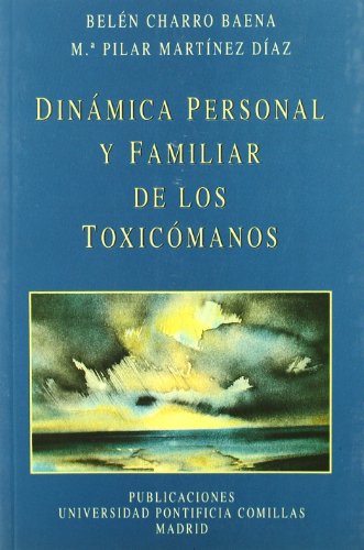 Dinámica personal y familiar de los toxicómanos: 57 (Estudios)