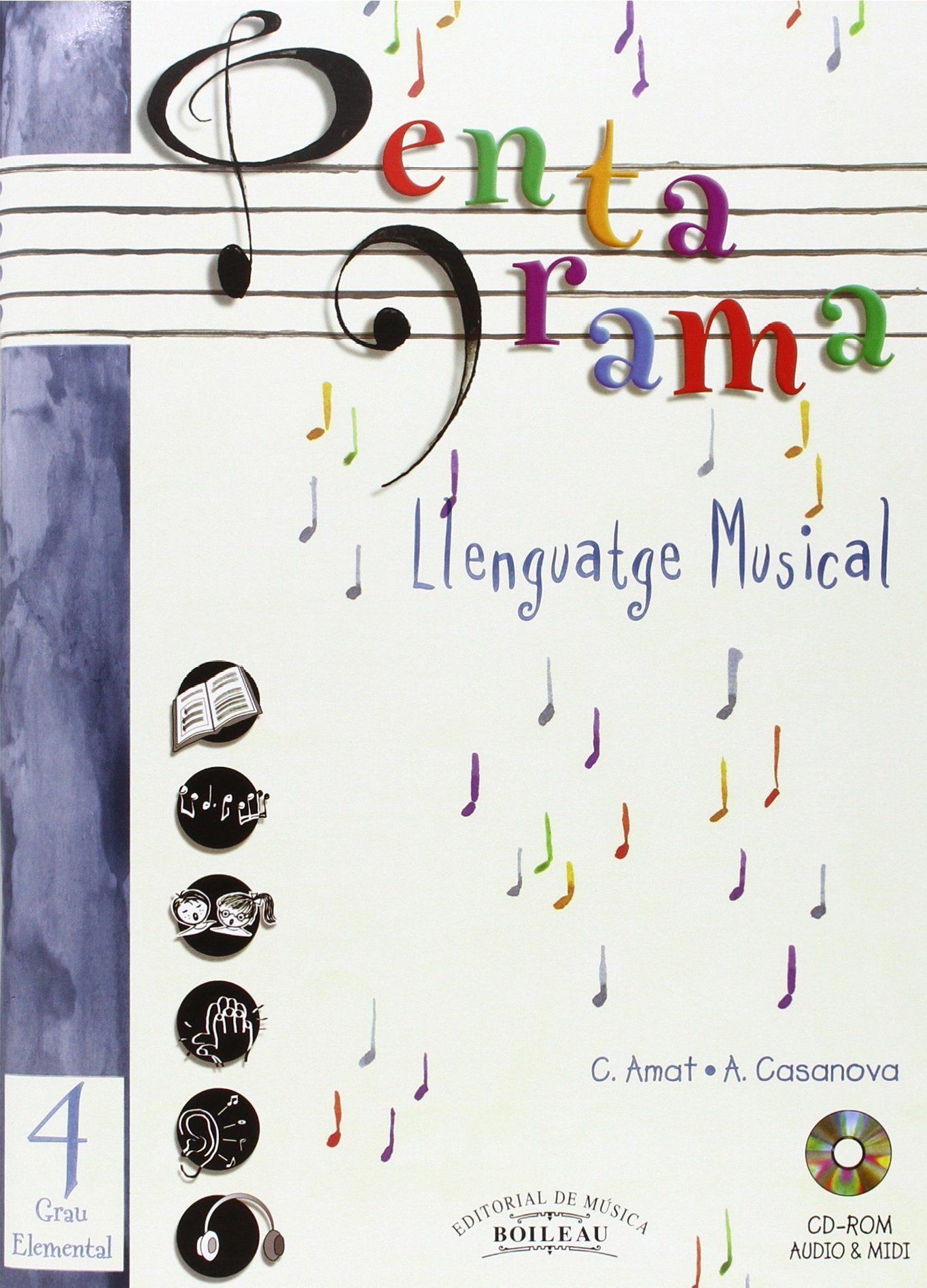 Pentagrama IV Llenguatge Musical Elemental: Grau Elemental (Pentagrama Llenguatge Musical 4)