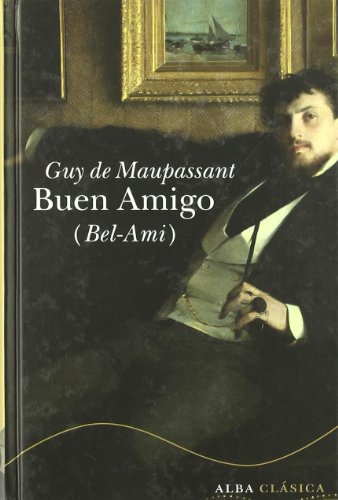Buen amigo (Bel-Ami) (Clásica)