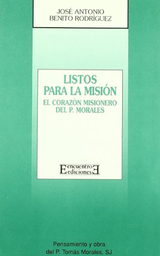 Listos para la misión: El corazón misionero del P. Morales (Formador de laicos)