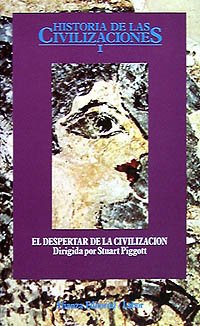 Historia de las civilizaciones. 1: El despertar de la civilización (El Libro De Bolsillo (Lb))