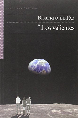 LOS VALIENTES (COLECCIÓN PURPURA)
