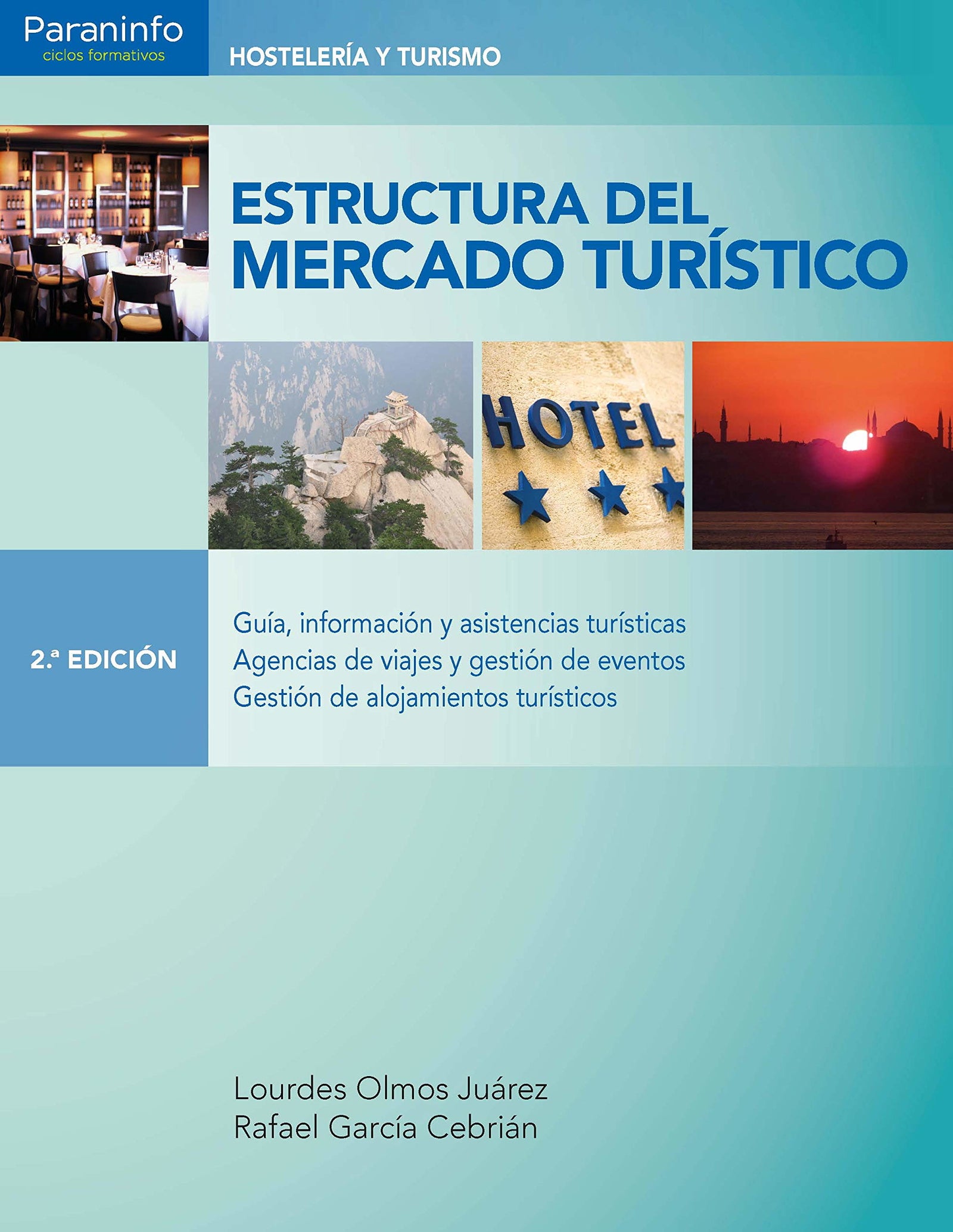 Estructura del mercado turístico 2.ª edición (Hostelería y Turismo)