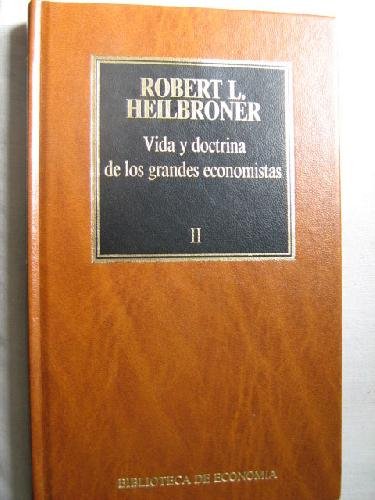 VIDA Y DOCTRINA DE LOS GRANDES ECONOMISTAS 2