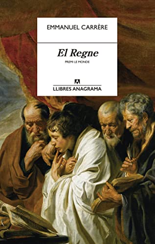 El Regne: 13 (Llibres Anagrama)