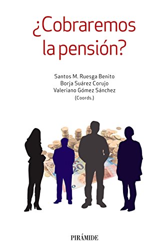 ¿Cobraremos la pensión? (Empresa y Gestión)