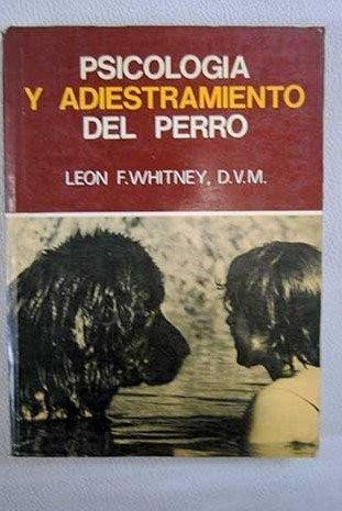 PSICOLOGIA Y ADIESTRAMIENTO DEL PERRO