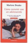 Como convivir con un adolescente / How to Live with a Teenager (Autoayuda)