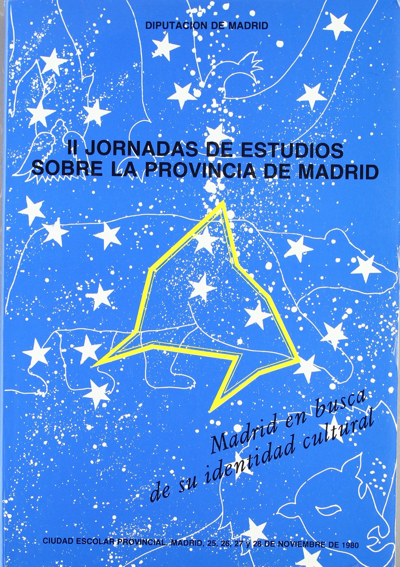 II jornadas de estudios sobre la prrovincia de Madrid: Madrid en busca de su identidad cultural