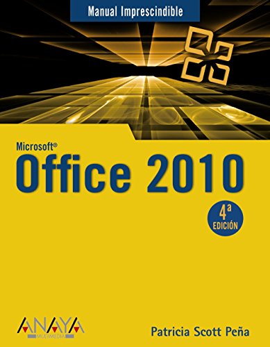Office 2010 (MANUALES IMPRESCINDIBLES)