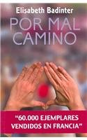Por mal camino/ Dead End Feminism