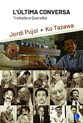 L´Ùltima conversa. Trobada a Queralbs (SIN COLECCION)