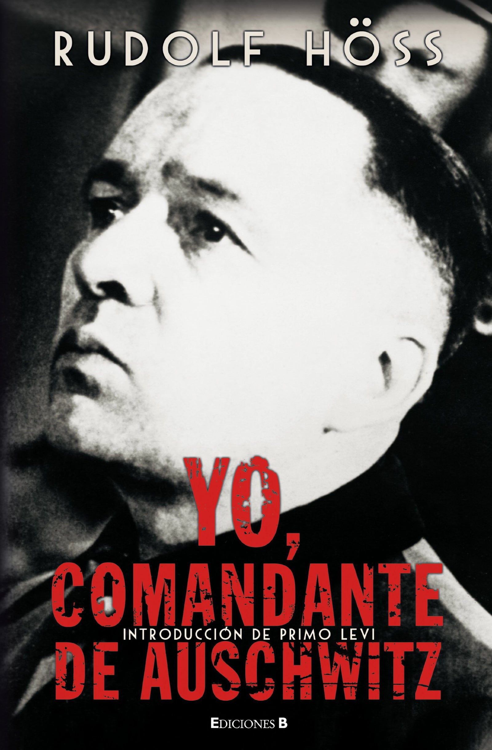 YO, COMANDANTE DE AUSCHWITZ: 00000 (NoFicción/Historia)