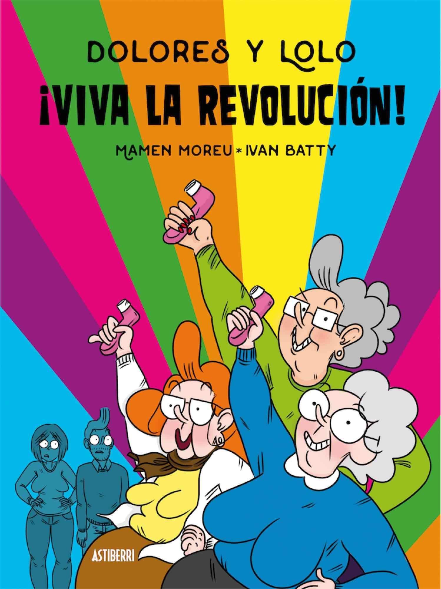 Dolores y Lolo 2. ¡Viva la revolución! (Kili Kili)