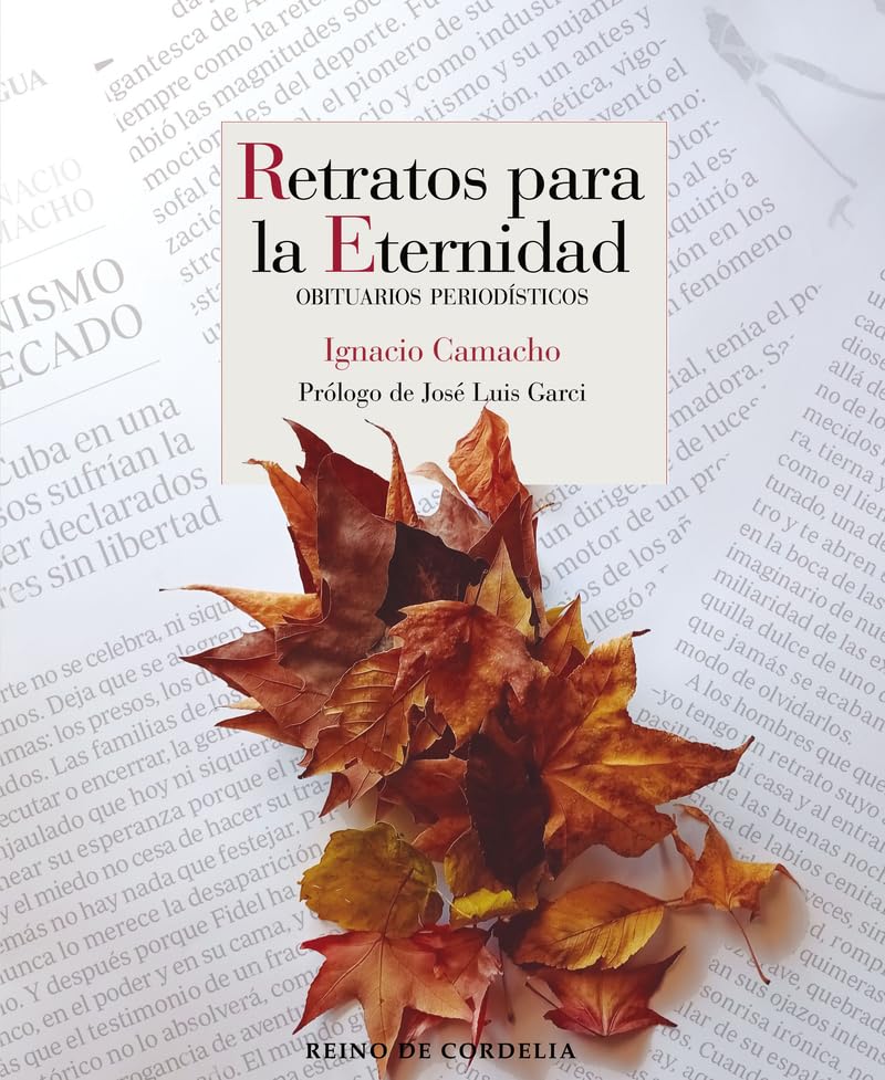 Retratos para la eternidad: Obituarios periodísticos: 36 (Ensayo de Cordelia)