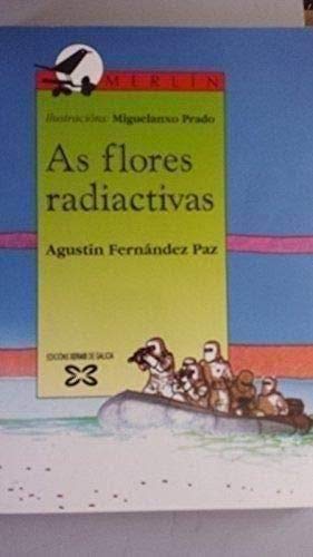 As Flores radiactivas