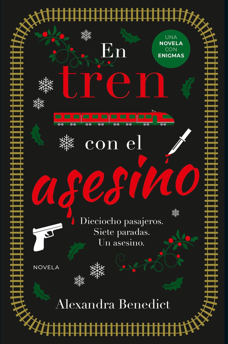 En tren con el asesino: Dieciocho Pasajeros. Siete Paradas. Un Asesino. (Nefelibata)