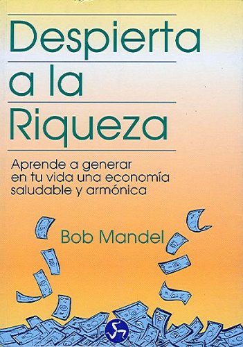Despierta a la riqueza