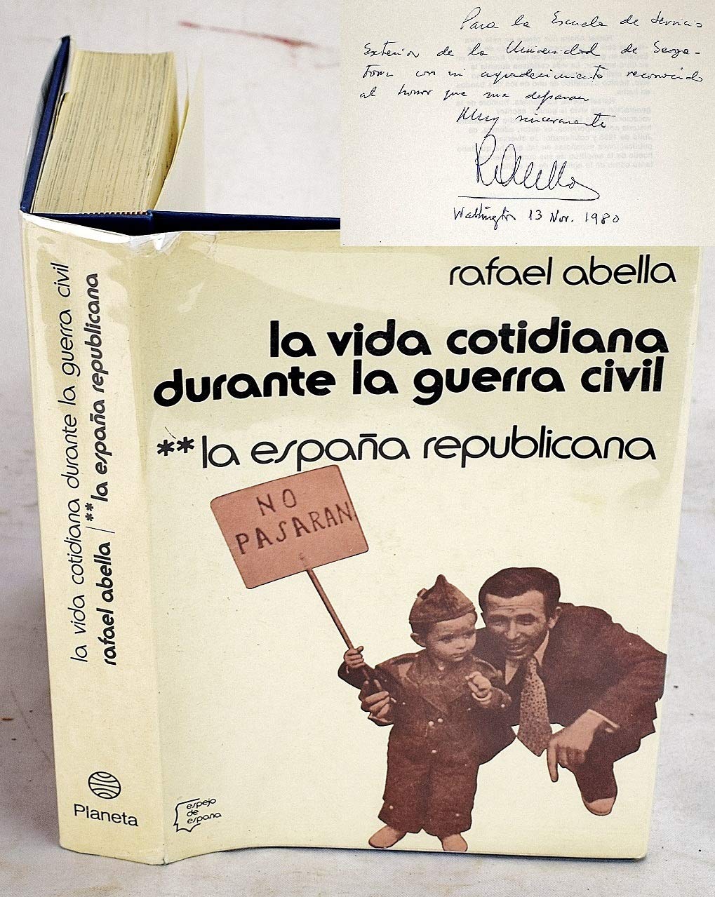 La Vida Cotidiana Durante La Segunda Guerra Civil . La España Republicana .