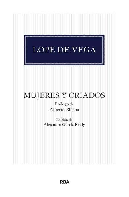 Mujeres y criados (Bibl. Lope De Vega)