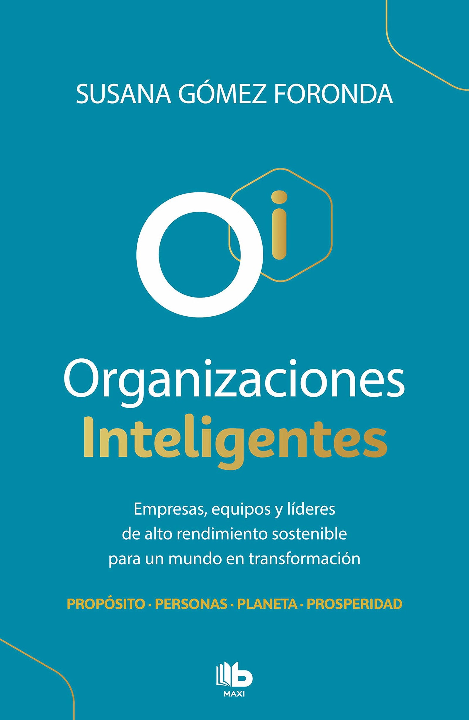 Organizaciones inteligentes (MAXI)