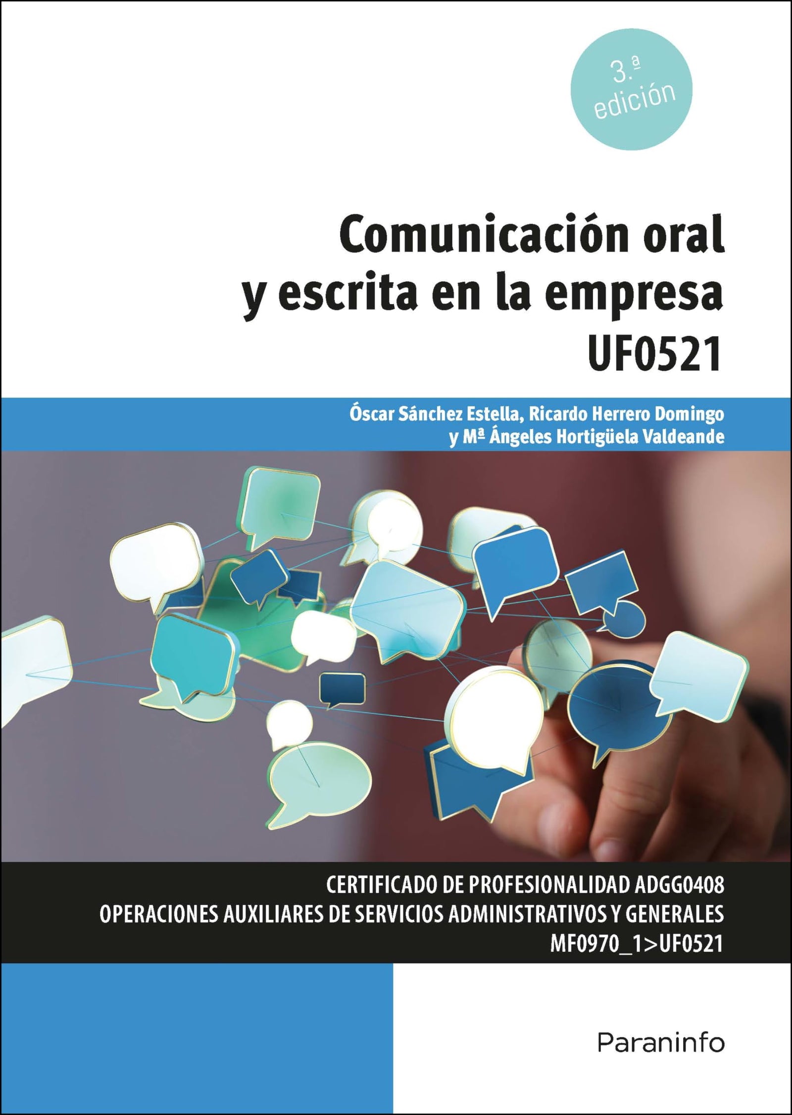 Comunicación oral y escrita en la empresa - Microsoft Office 2016: Rústica (Administración y Gestión)