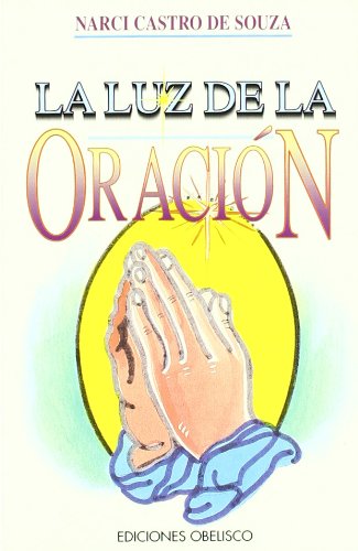 LUZ DE LA ORACION,LA (SIN COLECCION)