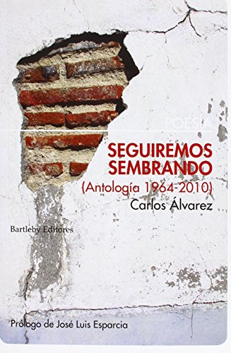 Seguiremos Sembrando: Prólogo de José Luis Esparcia (POESIA)