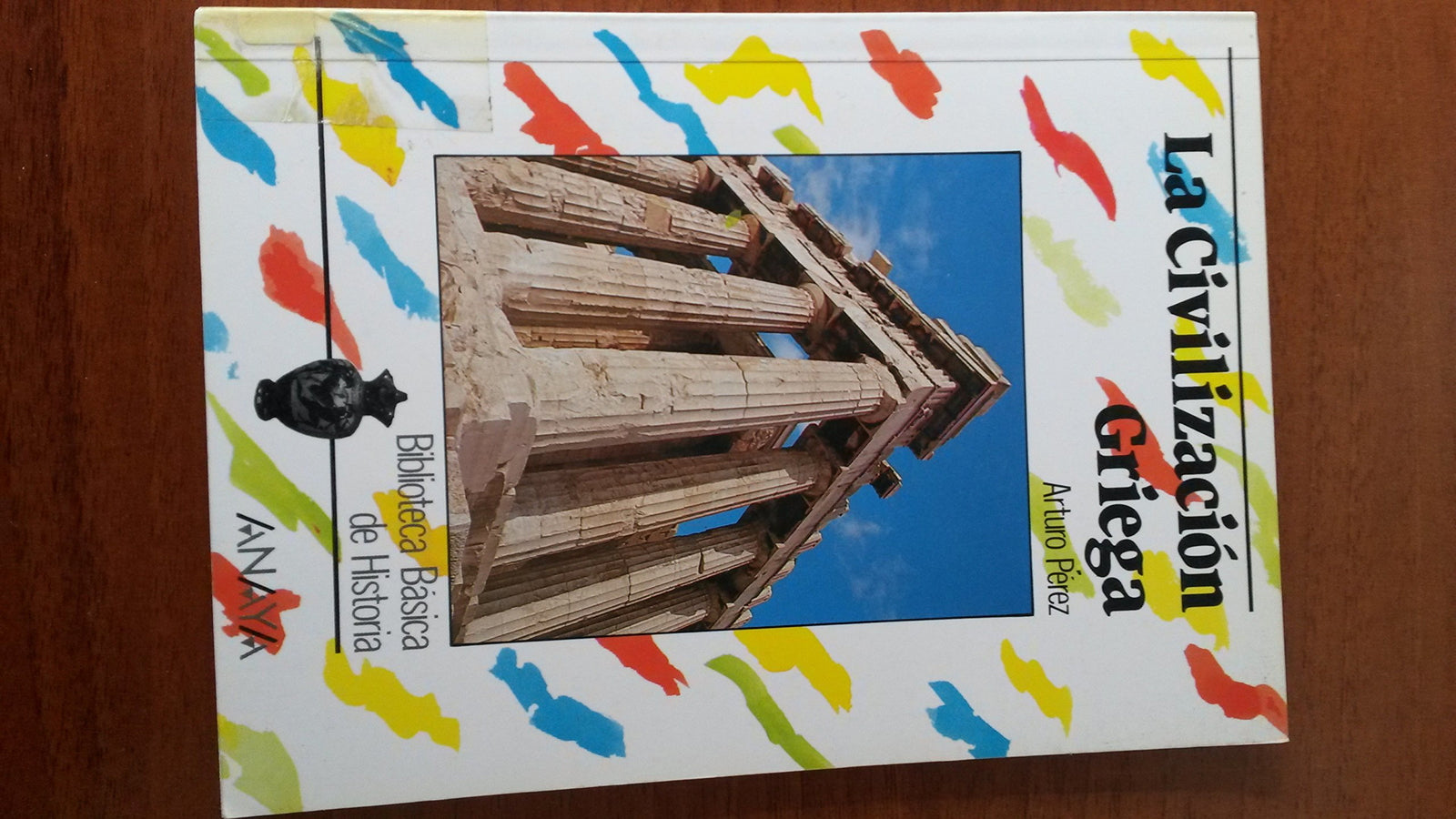 La Civilizacion Griega/ The Greek Civilization