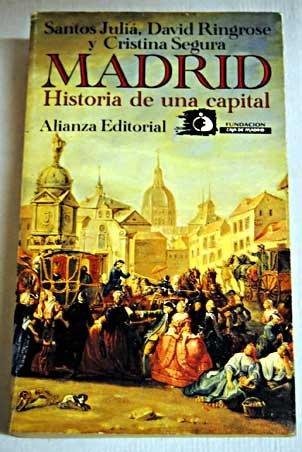 Madrid. historia de una capital (Libro De Bolsillo, El)
