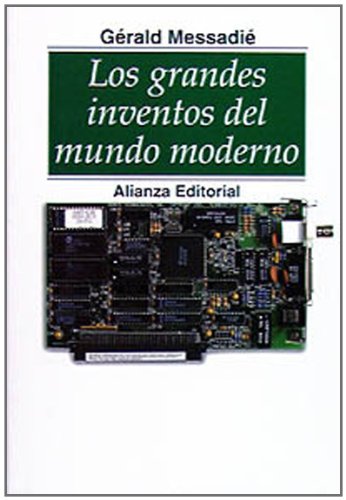 Los grandes inventos del mundo moderno (Libros Singulares (Ls))