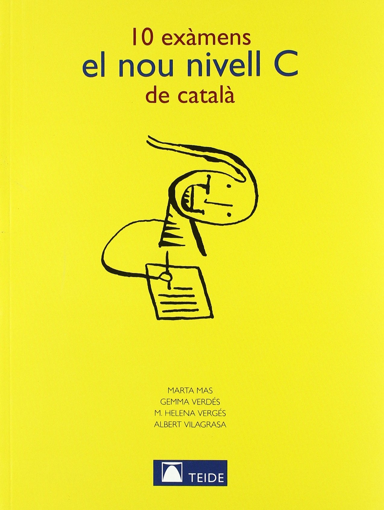 10 exàmens del nou nivell C de català