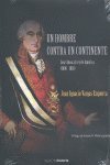 Hombre contra un continente, un - José abascal, rey de América (Historia (akron))