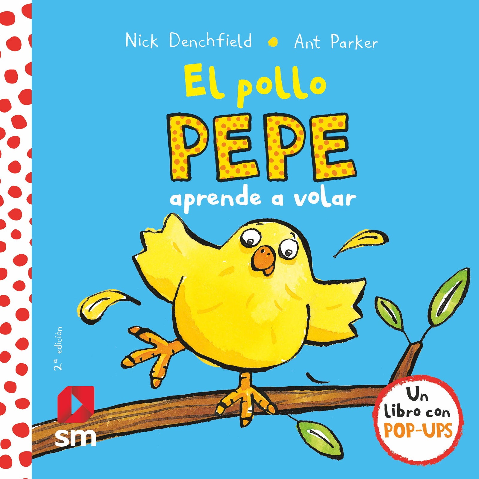 El pollo Pepe aprende a volar (El pollo Pepe y sus amigos)
