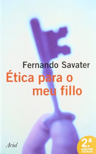 Ética para o meu fillo: 1 (Ariel Filosofía)